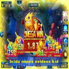 brida nunes xvideos kid