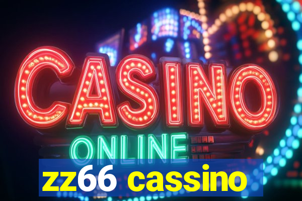 zz66 cassino