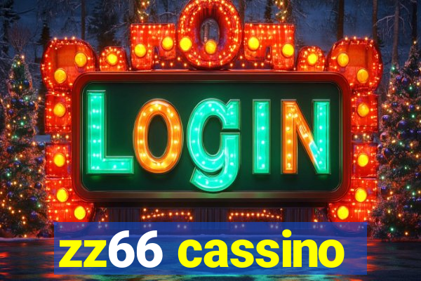 zz66 cassino