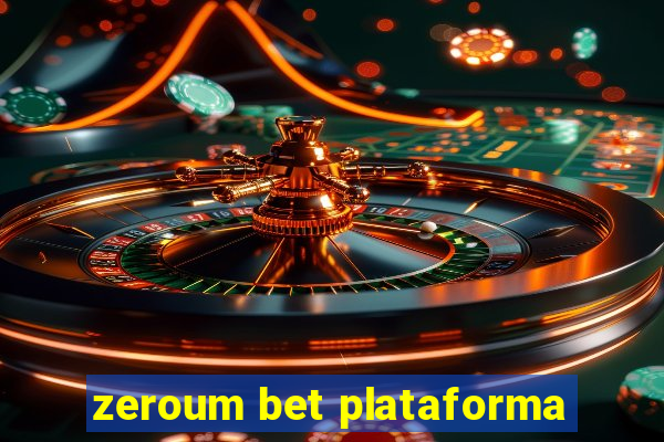 zeroum bet plataforma