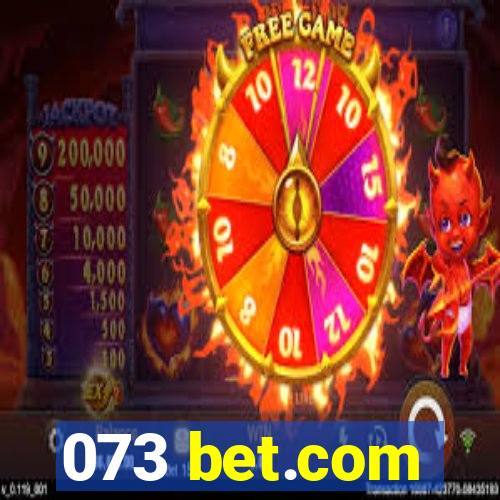 073 bet.com