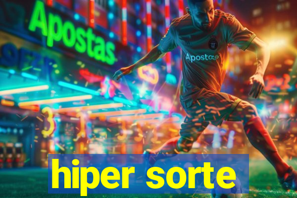 hiper sorte