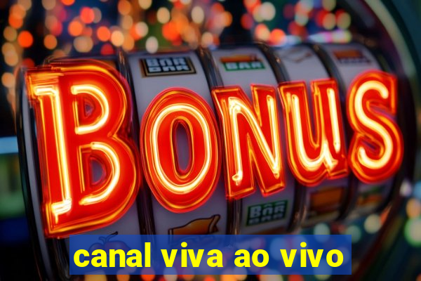 canal viva ao vivo