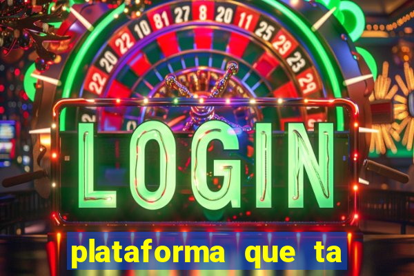 plataforma que ta pagando bem hoje