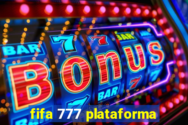 fifa 777 plataforma