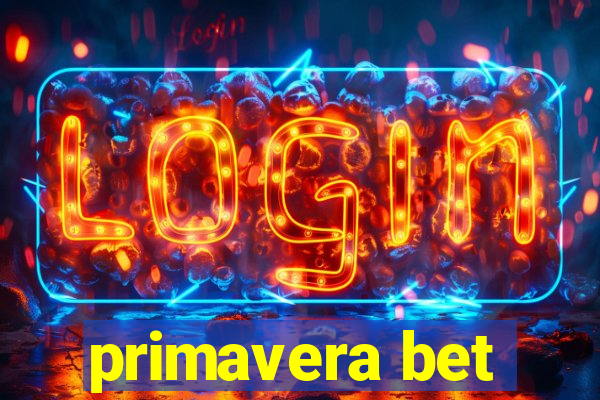 primavera bet