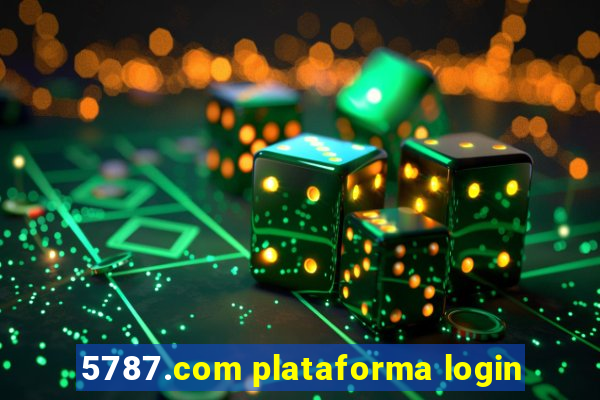 5787.com plataforma login