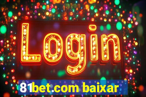 81bet.com baixar