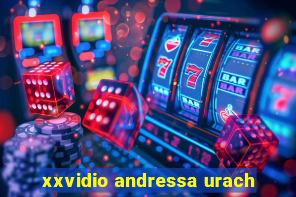 xxvidio andressa urach