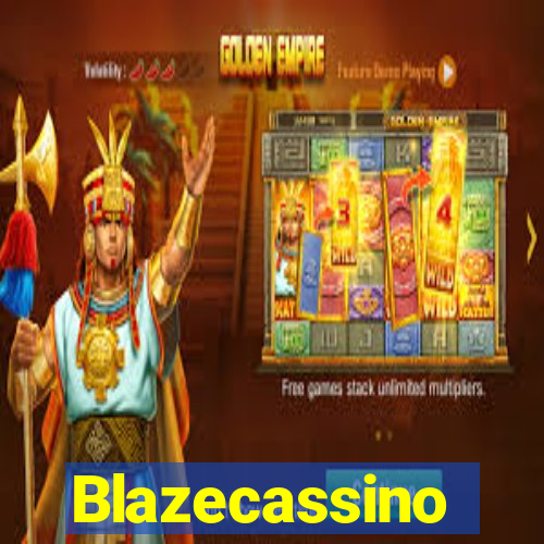 Blazecassino