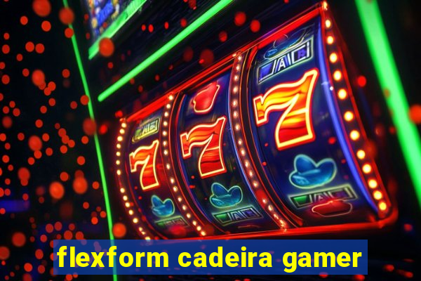 flexform cadeira gamer