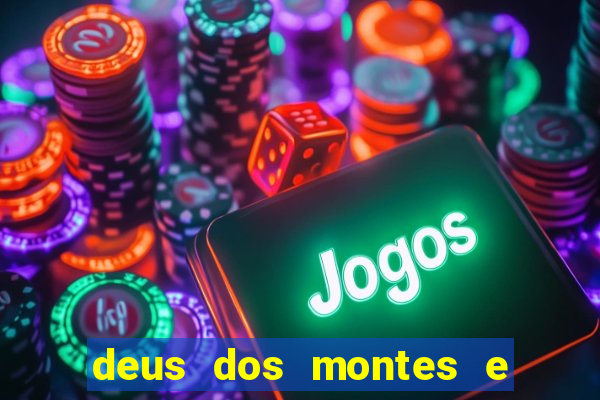 deus dos montes e dos vales