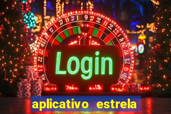 aplicativo estrela bet apk