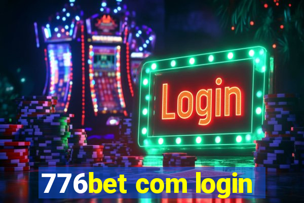 776bet com login