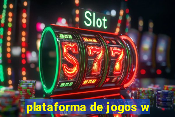 plataforma de jogos w