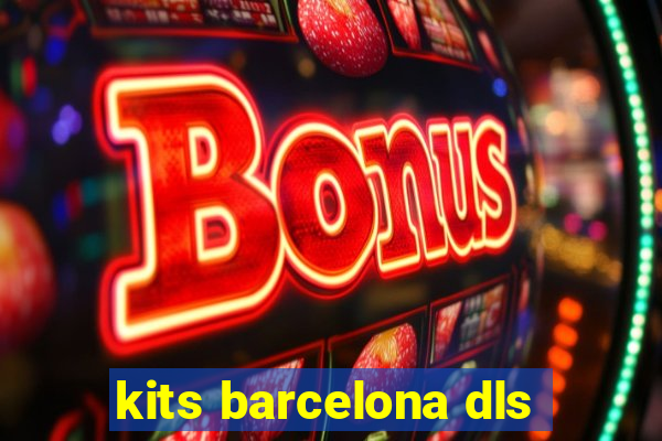 kits barcelona dls