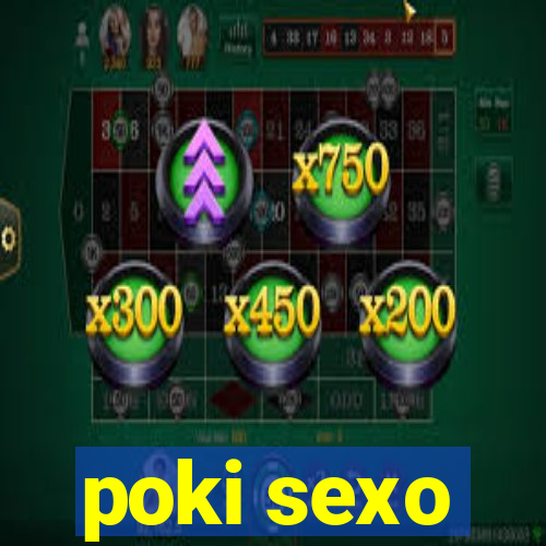 poki sexo