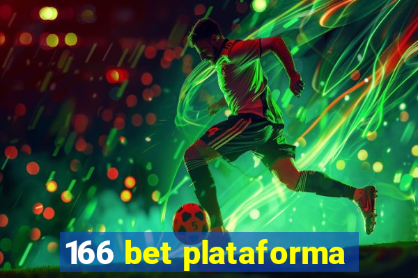 166 bet plataforma