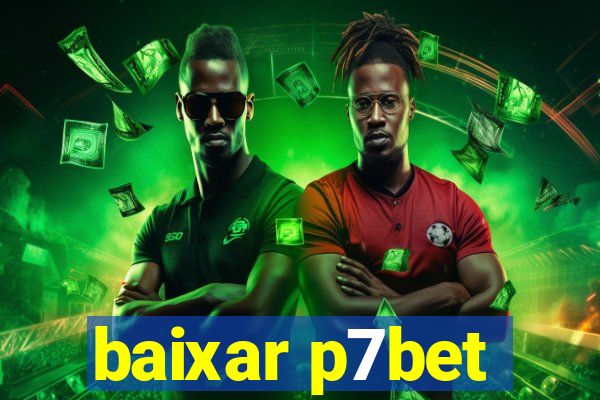 baixar p7bet