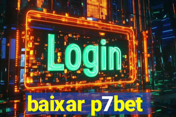 baixar p7bet