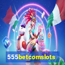 555betcomslots