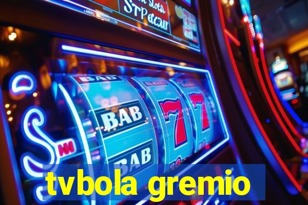 tvbola gremio