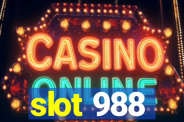 slot 988