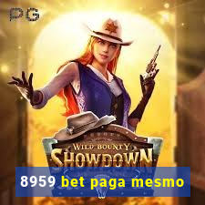 8959 bet paga mesmo