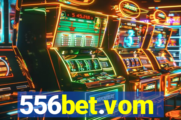 556bet.vom