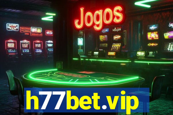 h77bet.vip