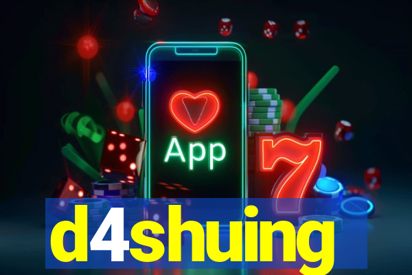 d4shuing