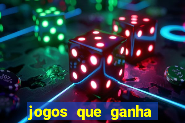 jogos que ganha dinheiro sem pagar nada