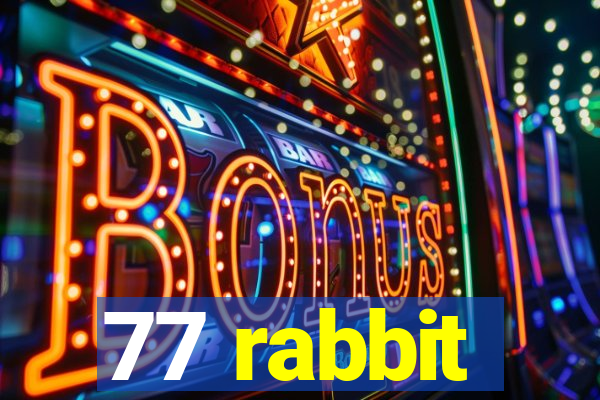 77 rabbit