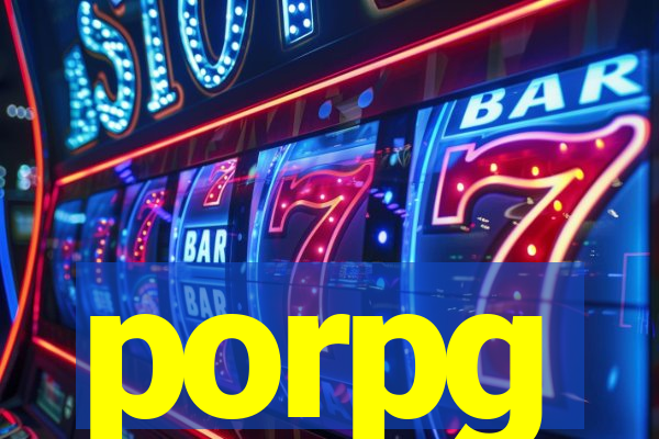 porpg