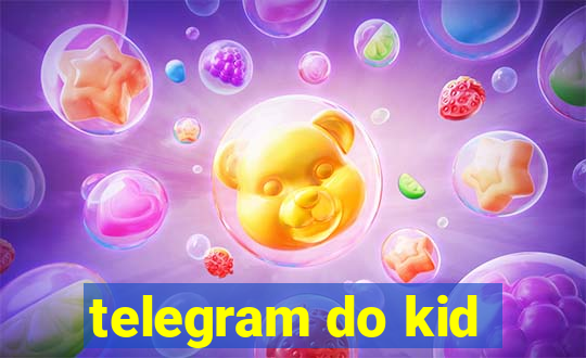 telegram do kid