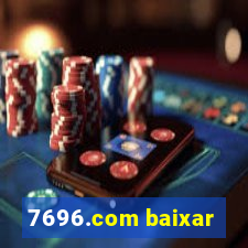 7696.com baixar