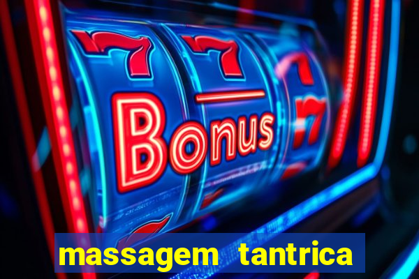 massagem tantrica porto alegre