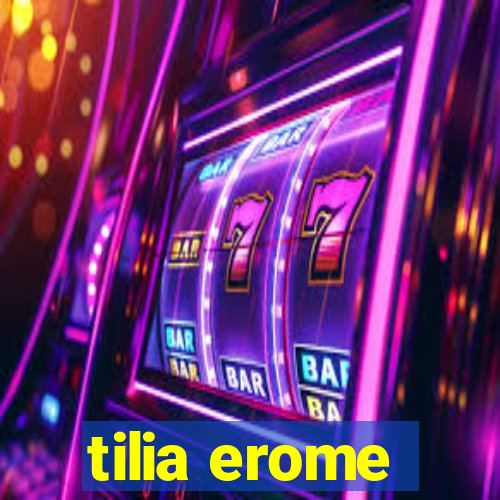 tilia erome