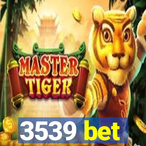 3539 bet