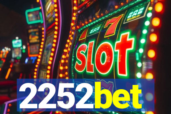 2252bet