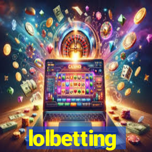 lolbetting