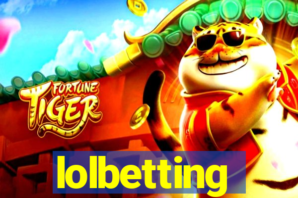 lolbetting