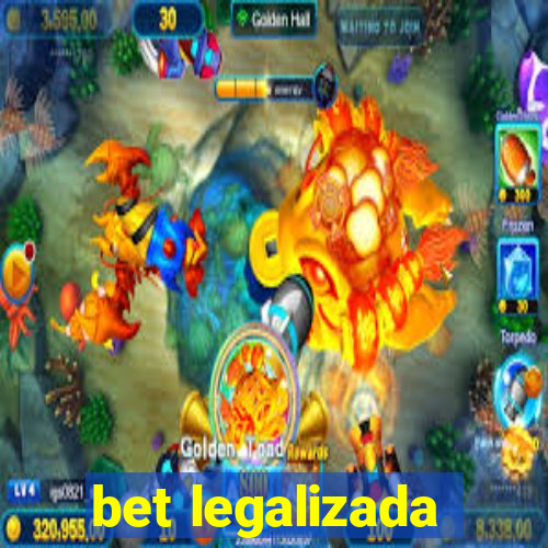 bet legalizada