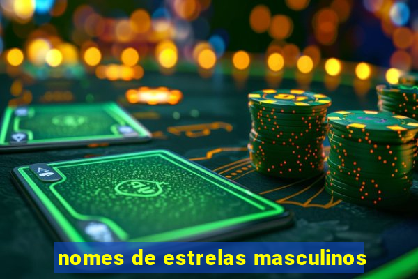 nomes de estrelas masculinos