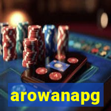 arowanapg