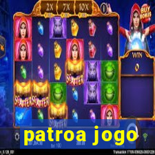 patroa jogo