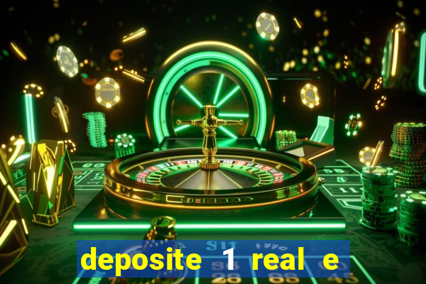 deposite 1 real e ganhe 10