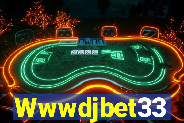 Wwwdjbet33