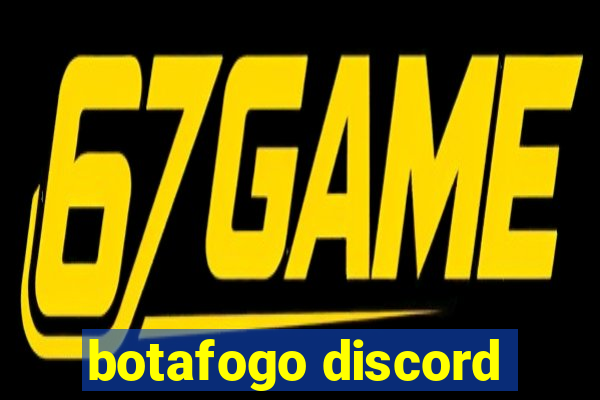 botafogo discord