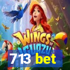 713 bet